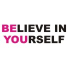 Believe-in-yourself-60x20cm-R75-100-x30cm-R165